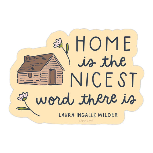 Home Is the Nicest Word Decal Sticker